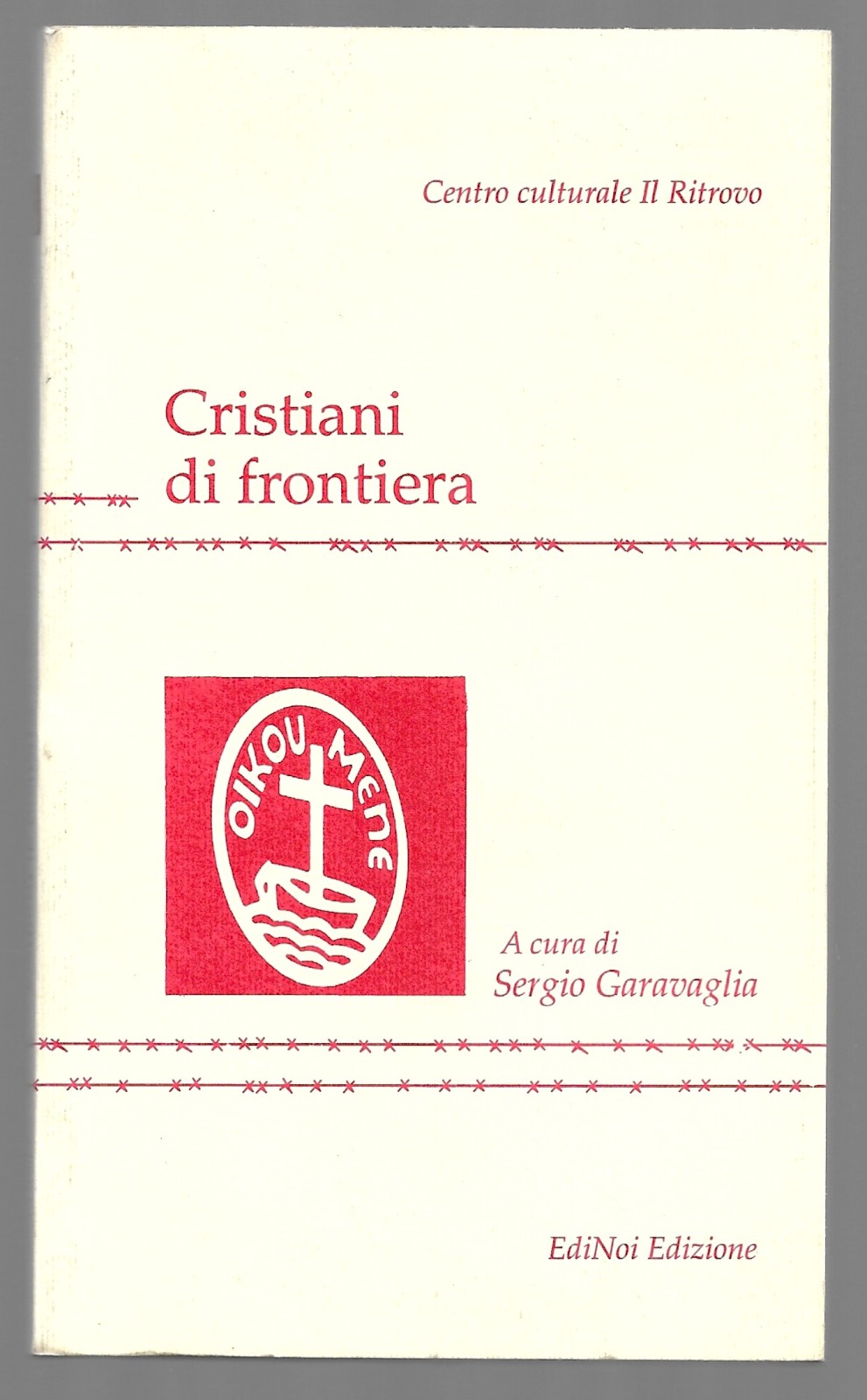 Cristiani di frontiera