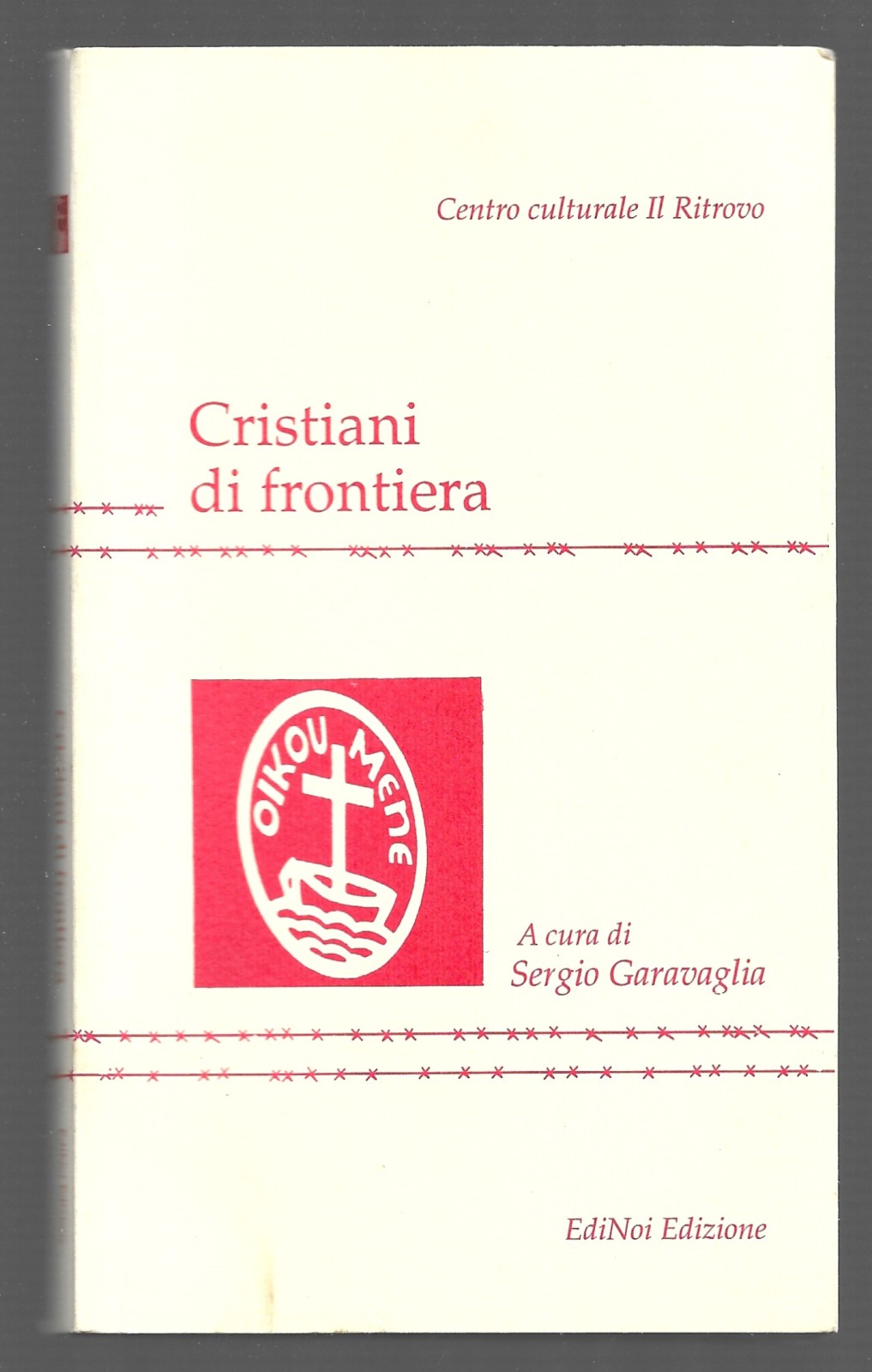 Cristiani di frontiera