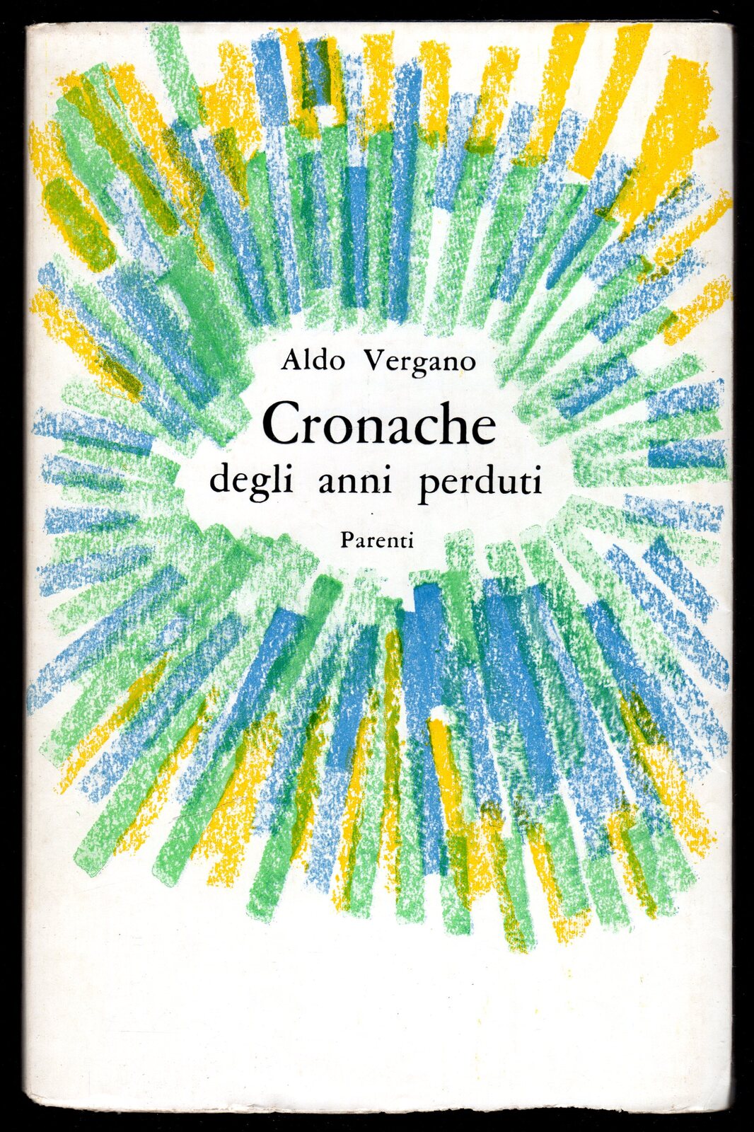Cronache degli anni perduti