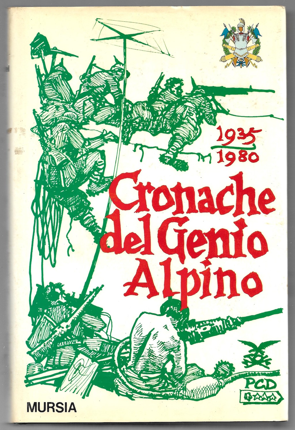 Cronache del Genio Alpino 1935-1980