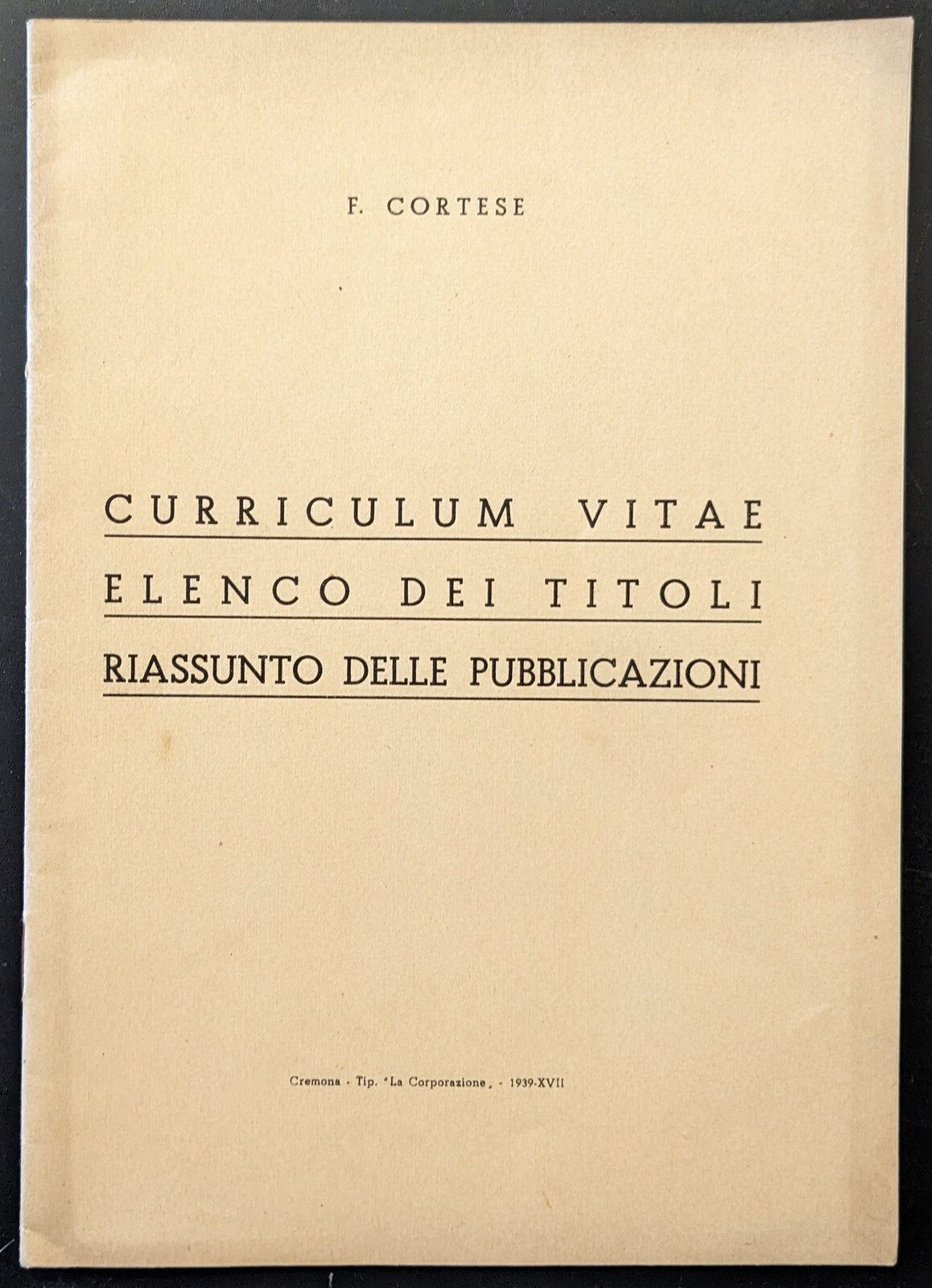 Curriculum Vitae elenco dei titoli. Riassunto delle pubblicazioni