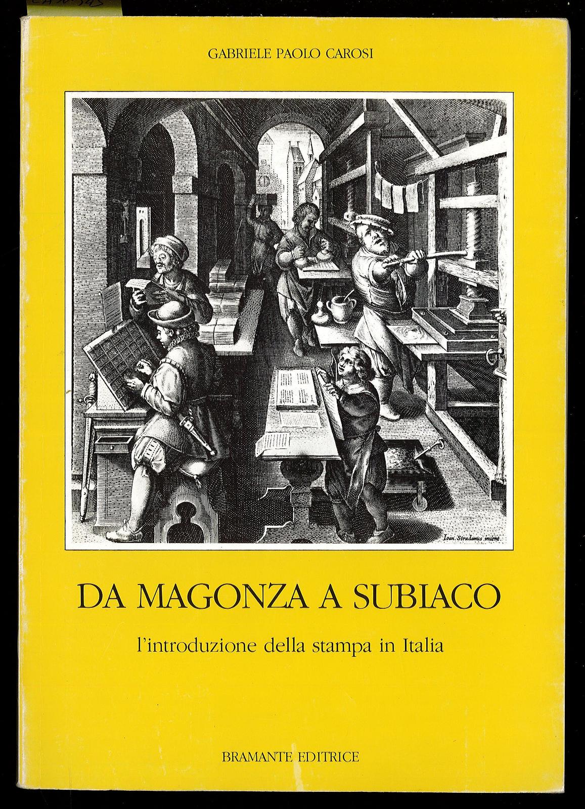 Da Magonza a Subiaco - Introduzione della stampa in Italia