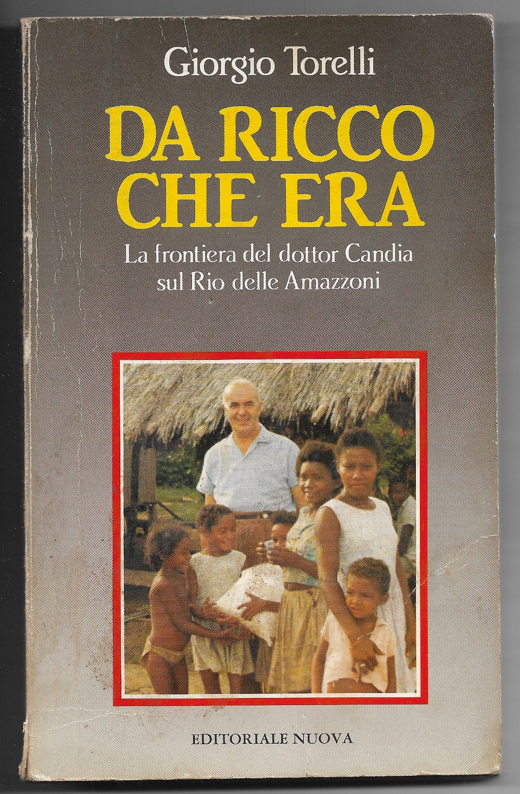 Da ricco che era - La frontiera del dottor Candia …