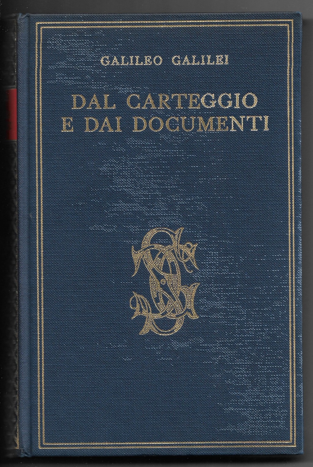 Dal carteggio e dai documenti