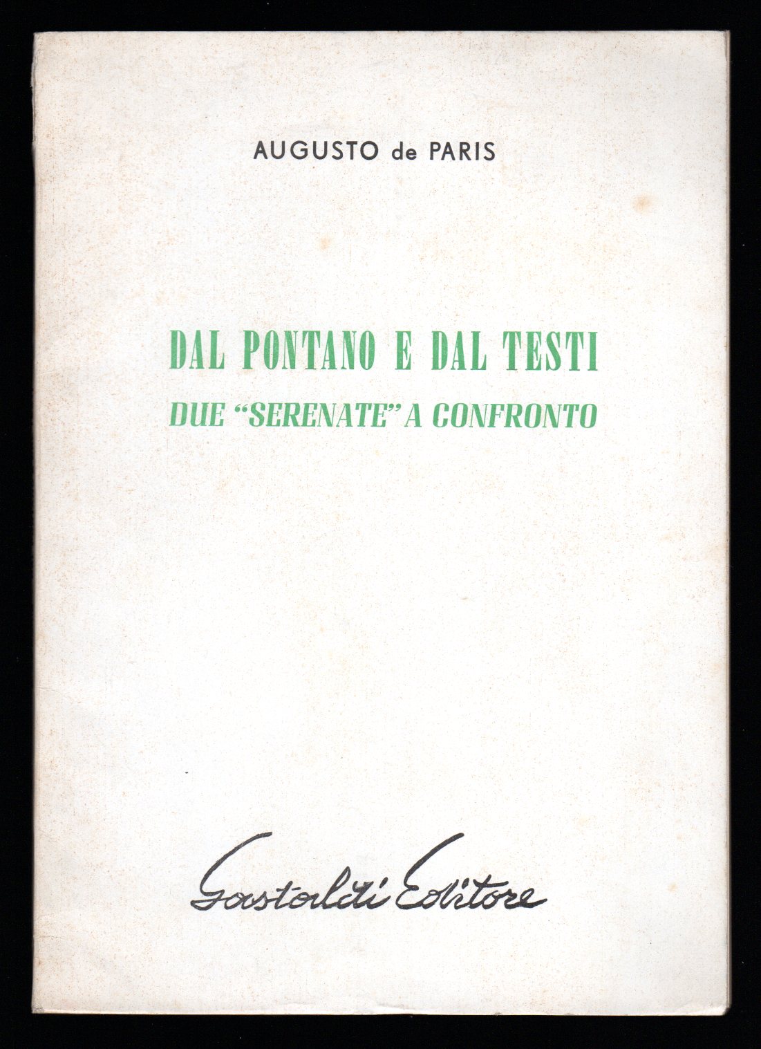 Dal Pontano e dal Testi. Due "serenate" a confronto
