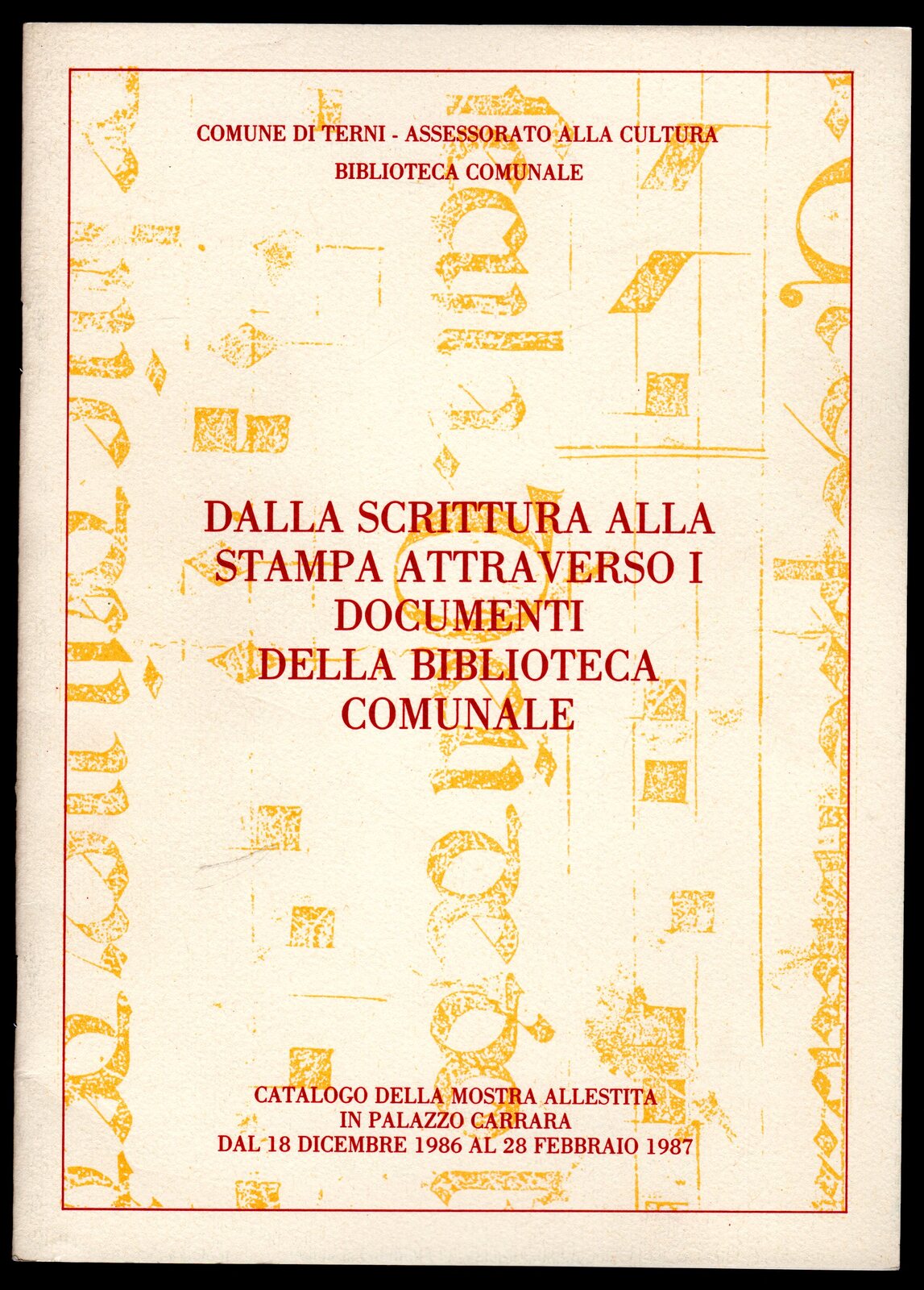 Dalla scrittura alla stampa attraverso i documenti della biblioteca comunale