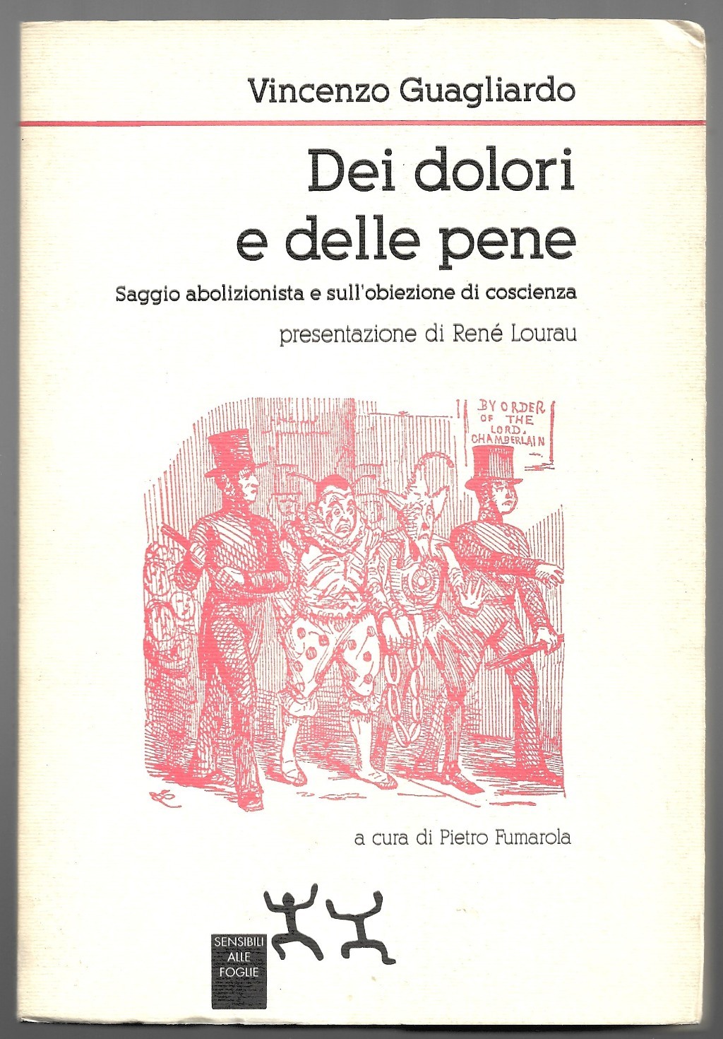 Dei dolori e delle pene – Saggio abolizionista e sull’obiezione …