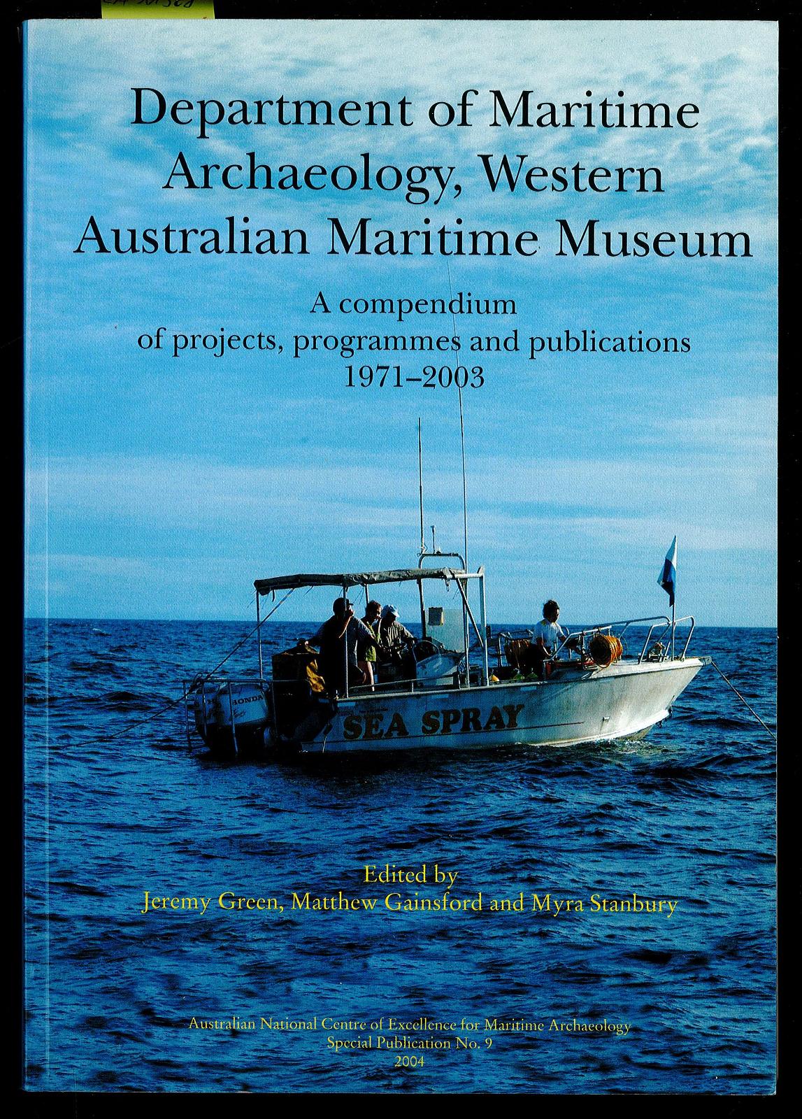 Department of maritime archaeology, western Australian maritime meseum – A …