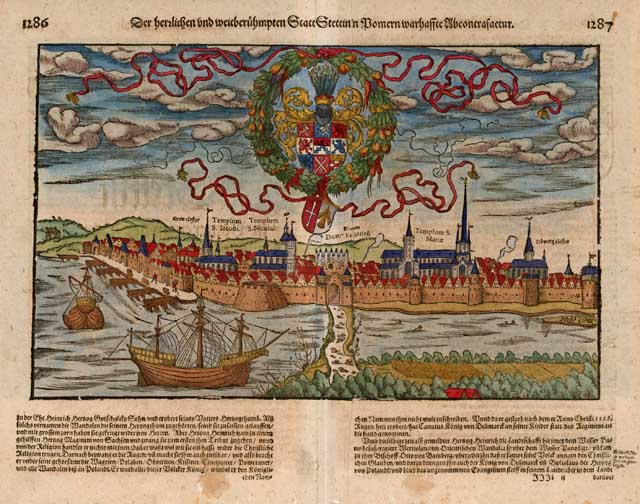 Der Herrlichen und weitberhuempten Statt Stettin in Pomern warhaffte abcontrafactur