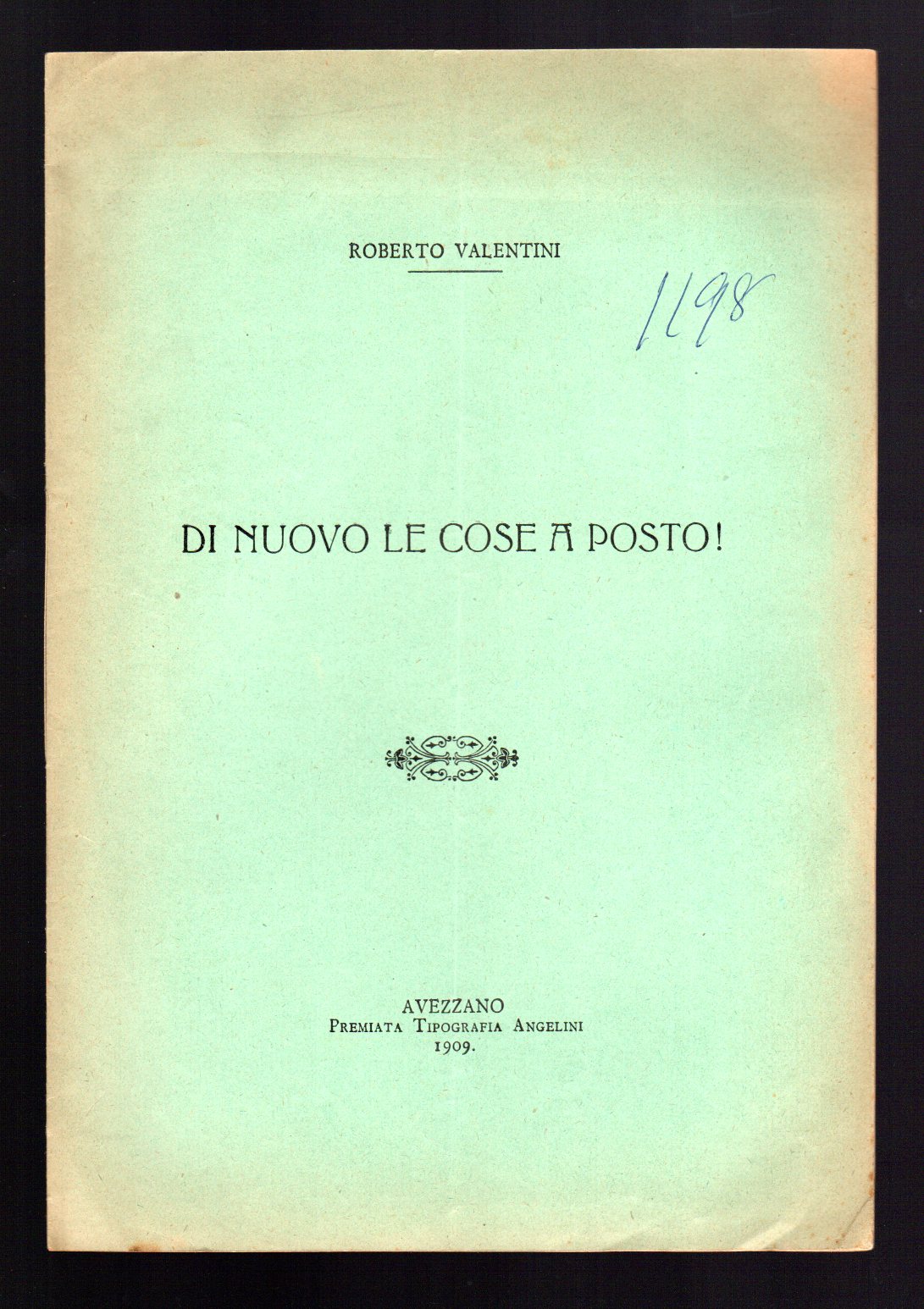 Di nuovo le cose a posto!