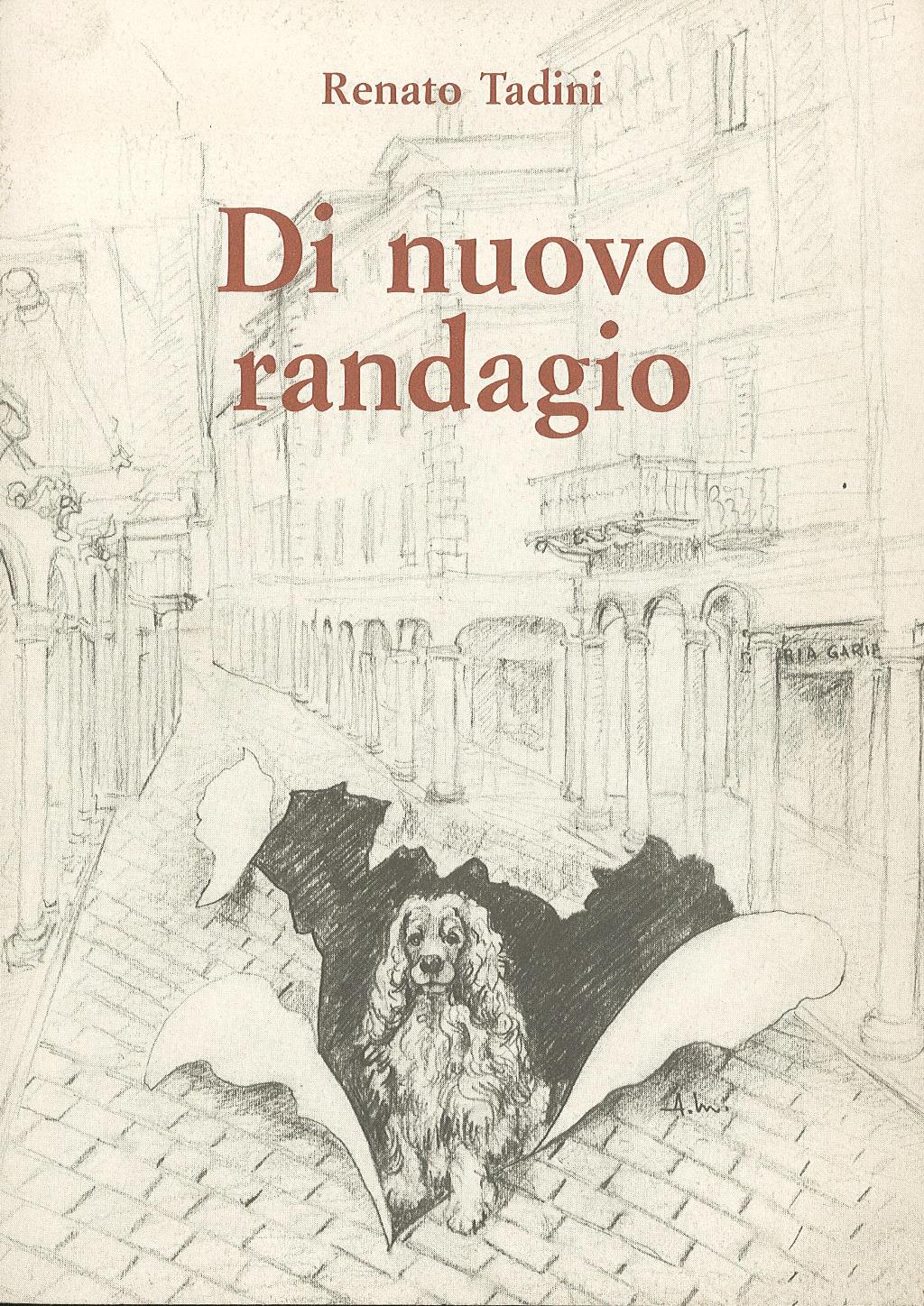 Di nuovo randagio