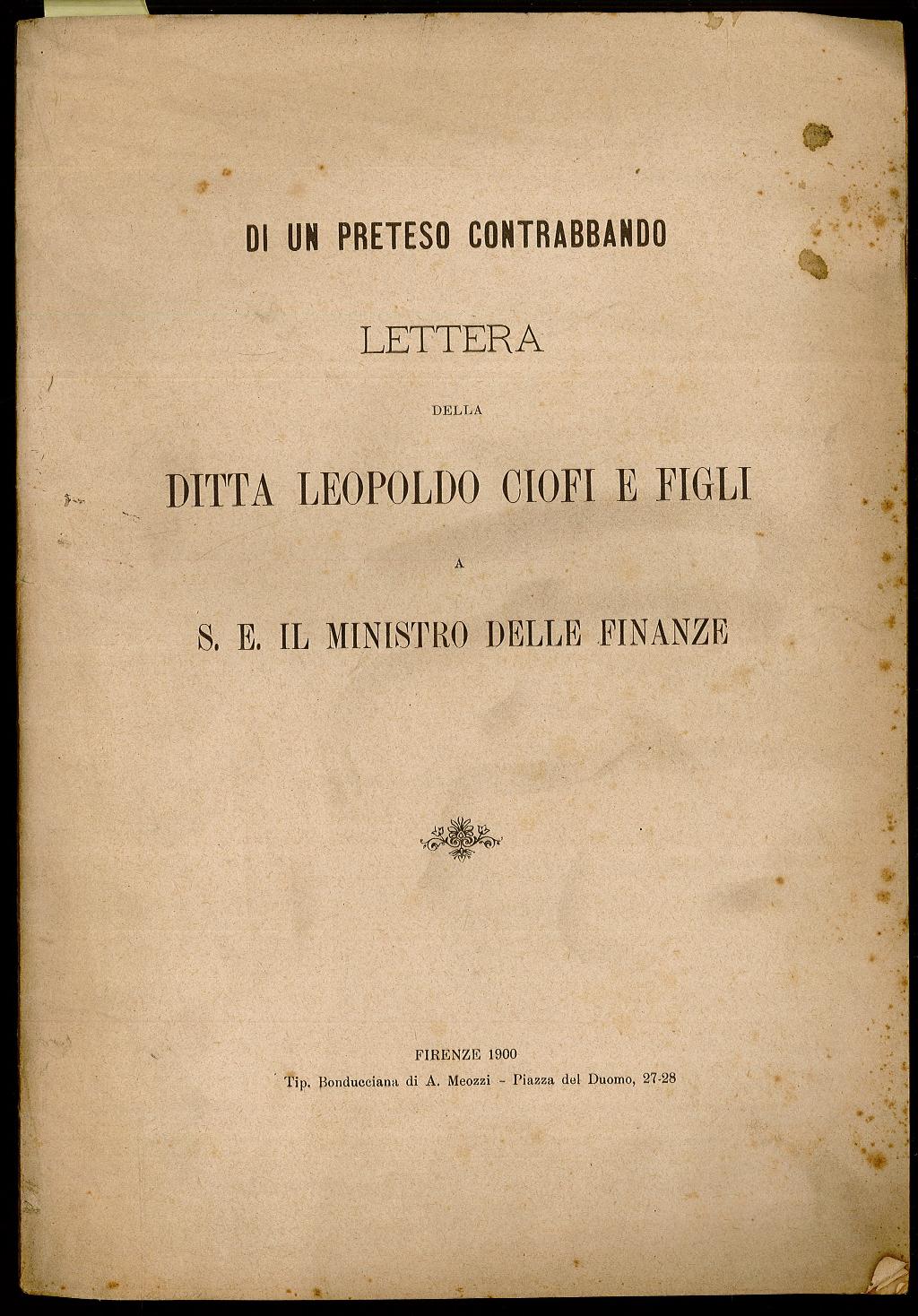 Di un preteso contrabbando, lettera della ditta Leopoldo Ciofi e …
