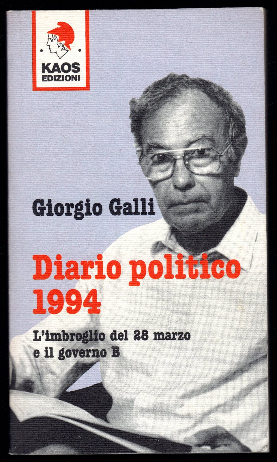 Diario politico 1994. L'imbroglio del 28 marzo e il governo …