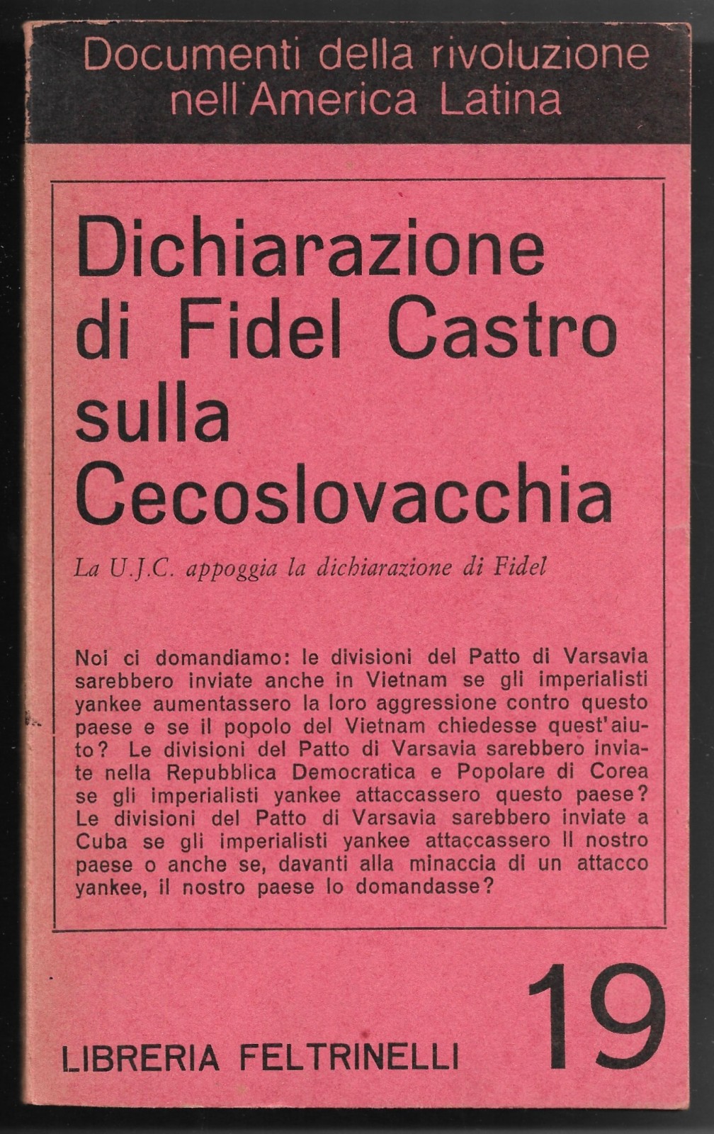 Dichiarazione di Fidel Castro sulla Cecoslovacchia - La U. J. …