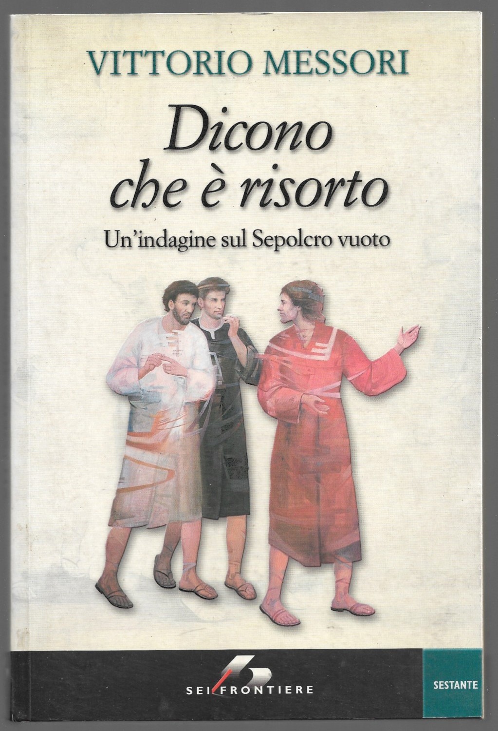 Dicono che è risorto – Un’indagine sul Sepolcro vuoto