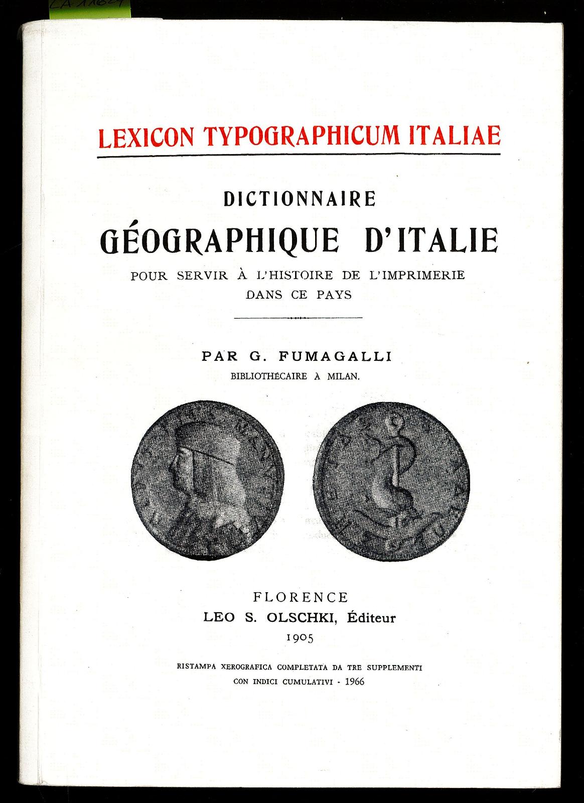 Dictionnaire géographique d'Italie. Pour servir à l'histoire de l'imprimerie dans …