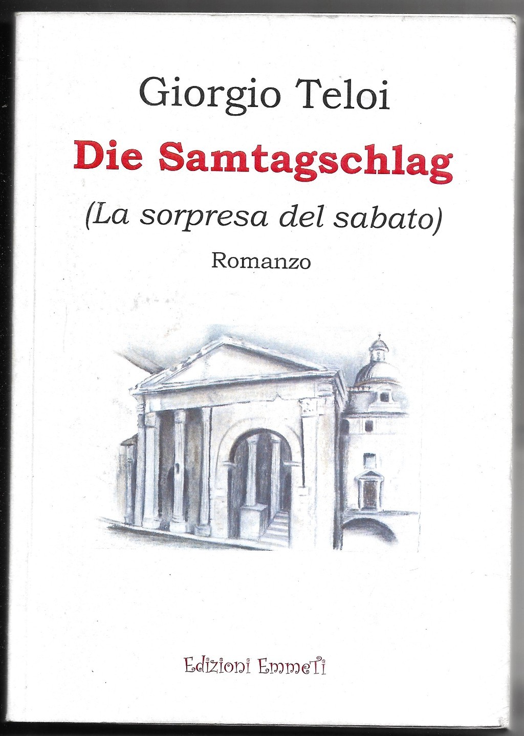 Die Samtagschlag (La sorpresa del sabato)