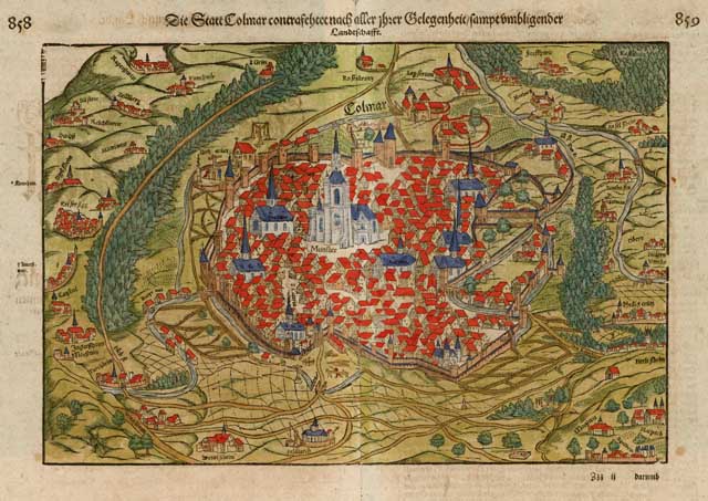 Die Statt Colmar cotrafehtet nach aller ihrer Gelegenheit/sampt umbligender Landschafft