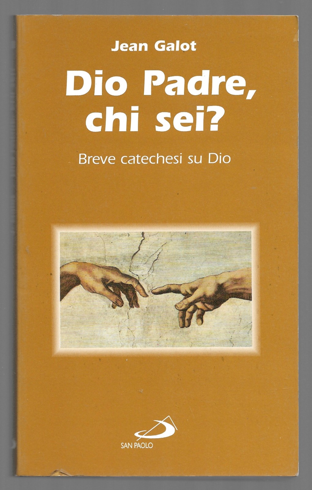 Dio Padre, chi sei? Breve catechesi su Dio