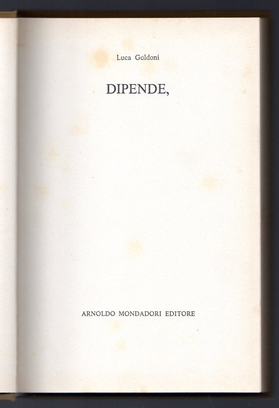 Dipende,