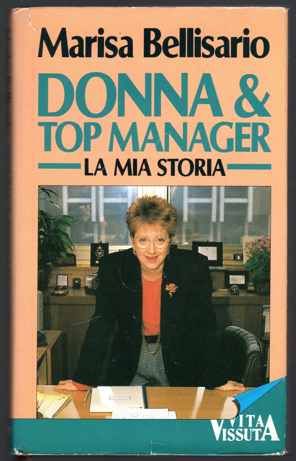 Donna & top manager. La mia storia