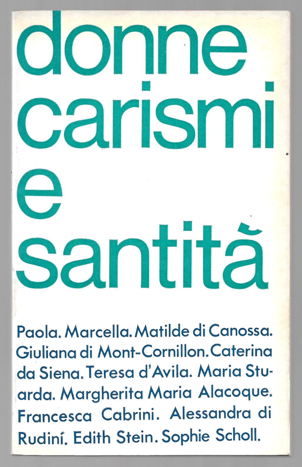 Donne, carismi e santità