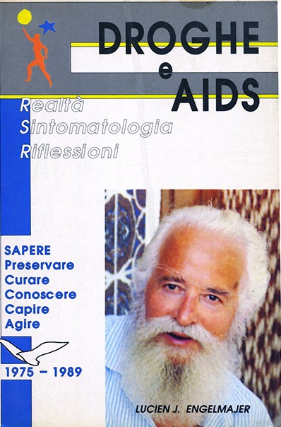 Droghe e Aids - Realtà, Sintomatologia, Riflessioni - Sapere, Preservare, …