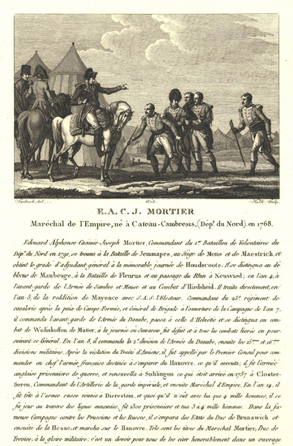 E. A. C. J. Mortier Marèchal de l’Empire, né à …