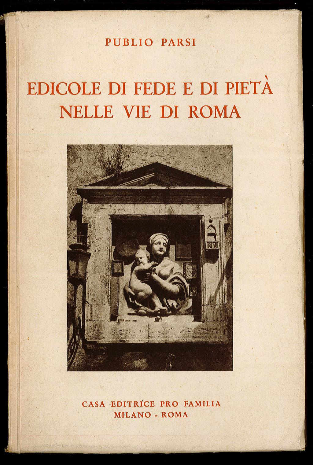 Edicole di fede e di pietà nelle vie di Roma