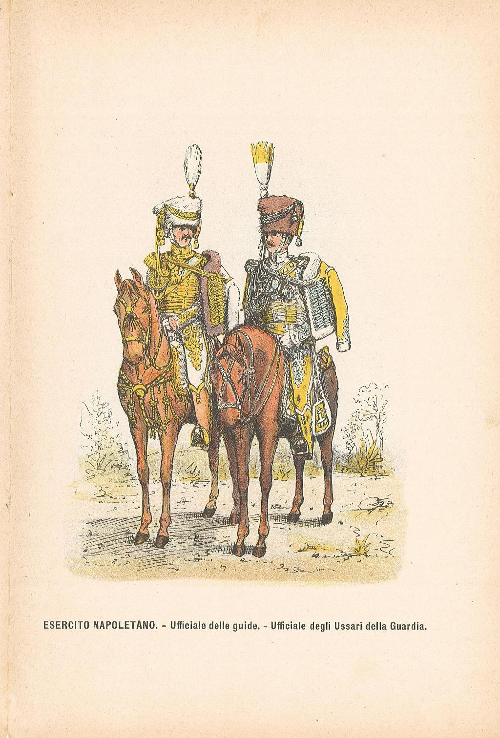 Esercito Napoletano - Ufficiale delle guide. - Ufficiale degli Ussari …