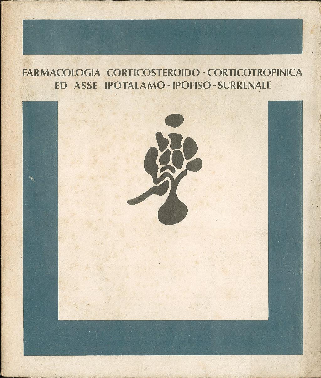 Farmacologia cortocosteroido - corticotropinica ed asse ipotalamo - ipofiso - …