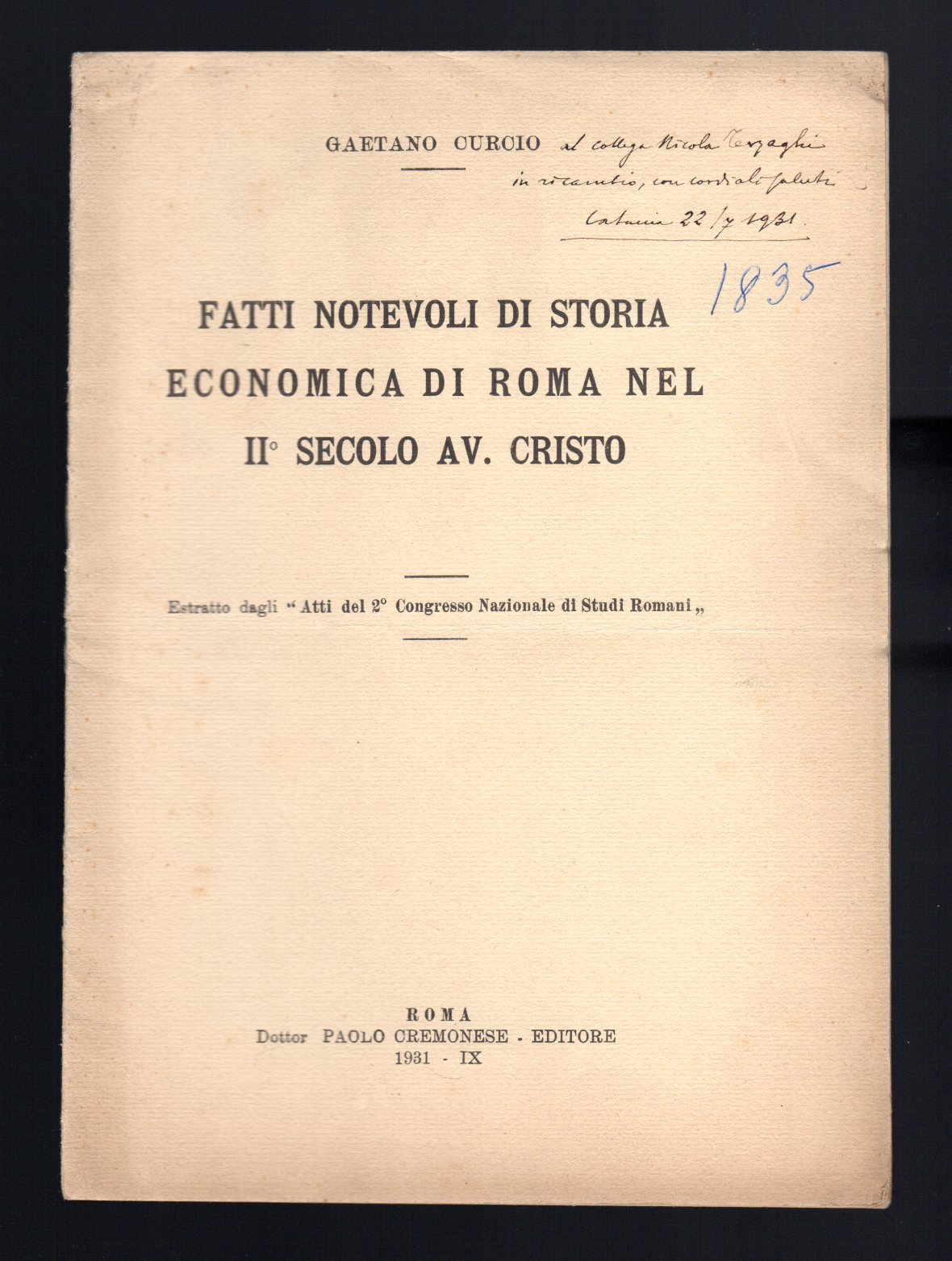 Fatti notevoli di storia economica di Roma nel II secolo …