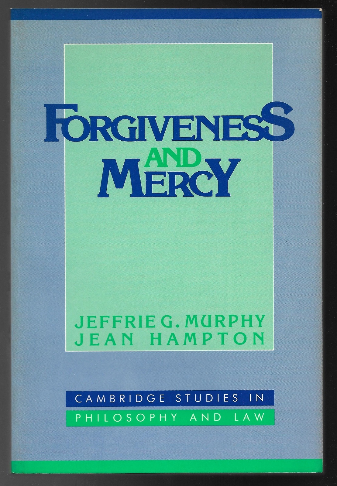 Forgiveness and Mercy