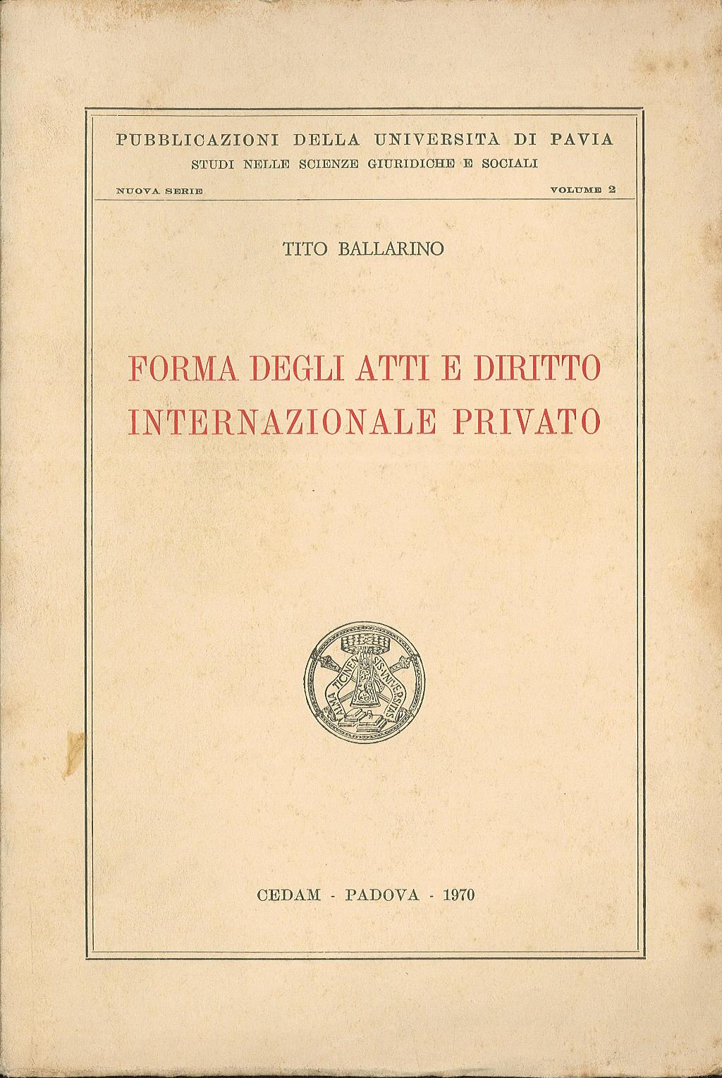 Forma degli atti e diritto internazionale privato