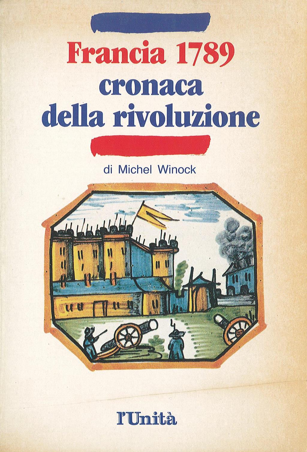 Francia 1789 cronaca della rivoluzione