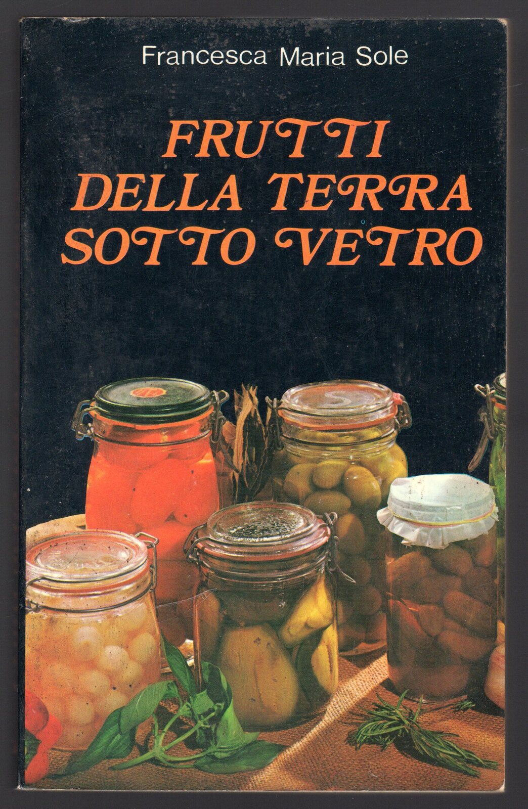 Frutti della terra sotto vetro
