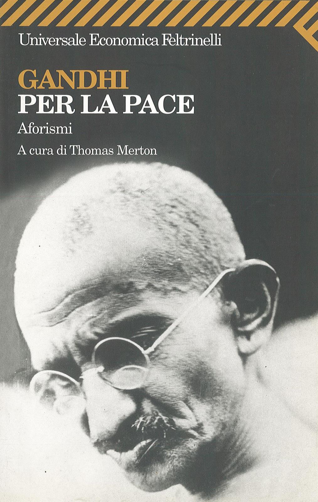 Gandhi per la pace Aforismi