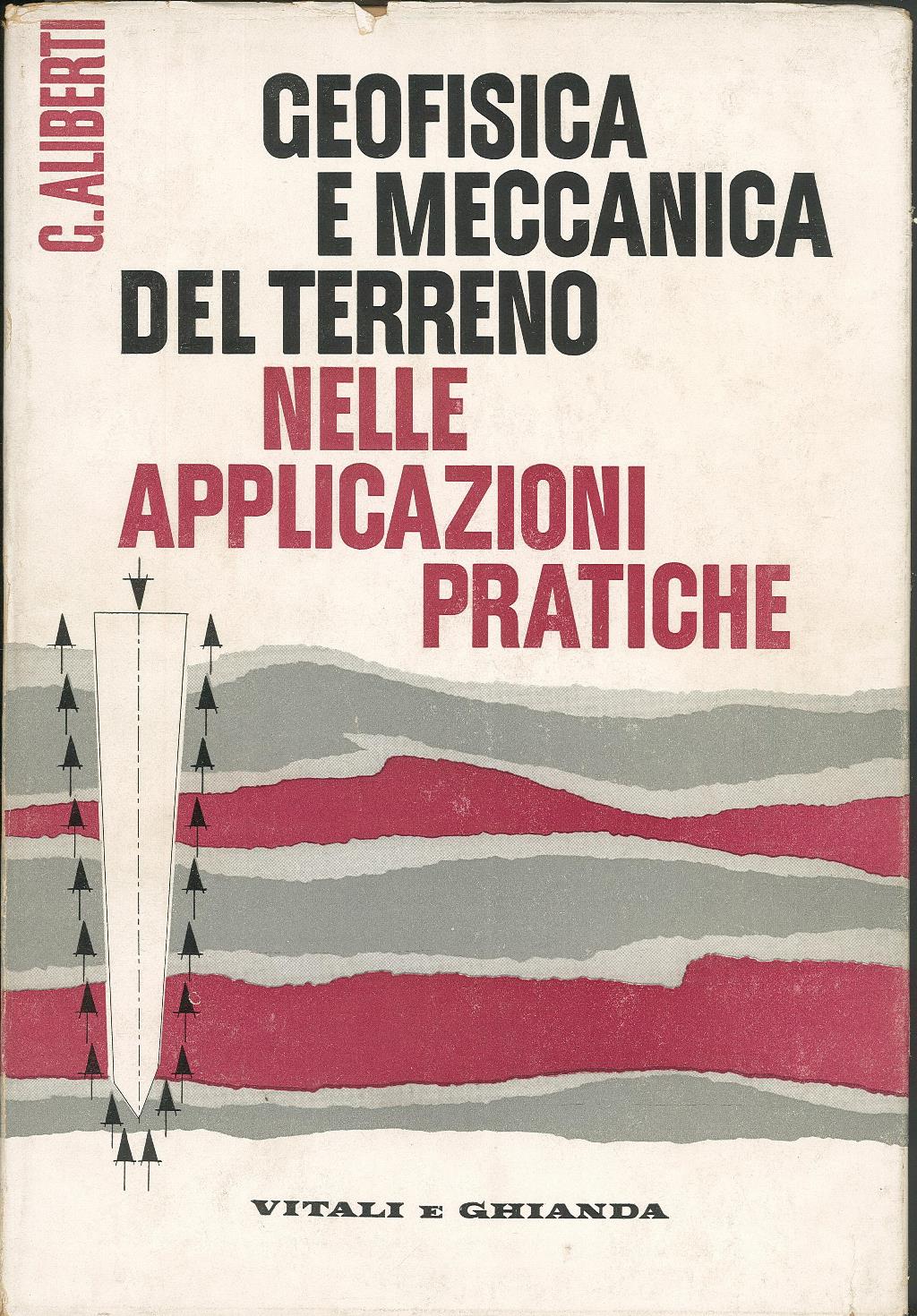 Geofisica e meccanica del terreno nelle applicazioni pratiche