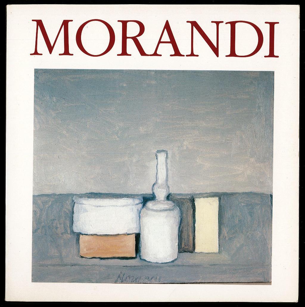 Giorgio Morandi. La grande stagione della natura morta