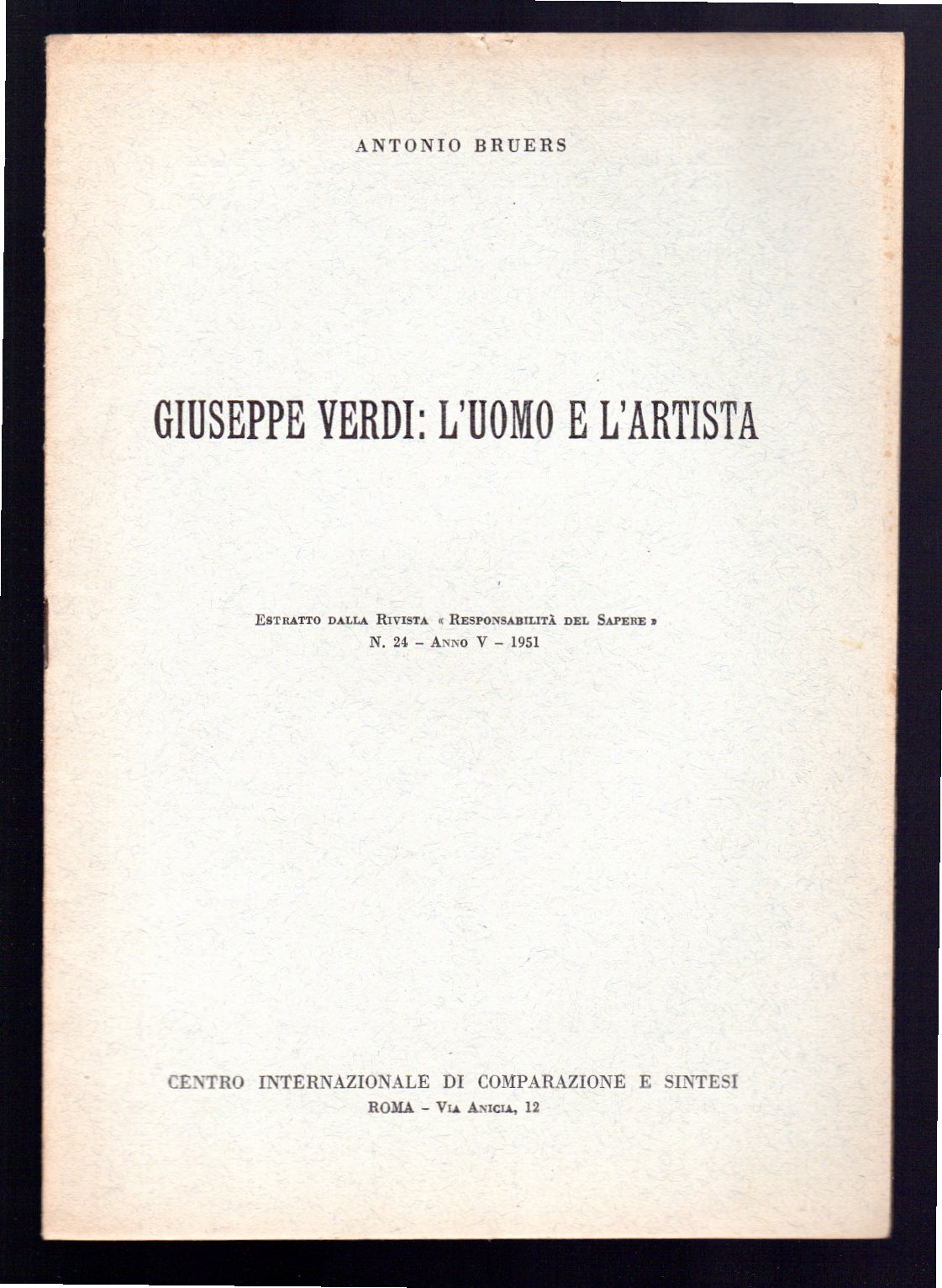 Giuseppe Verdi: l'uomo e l'artista