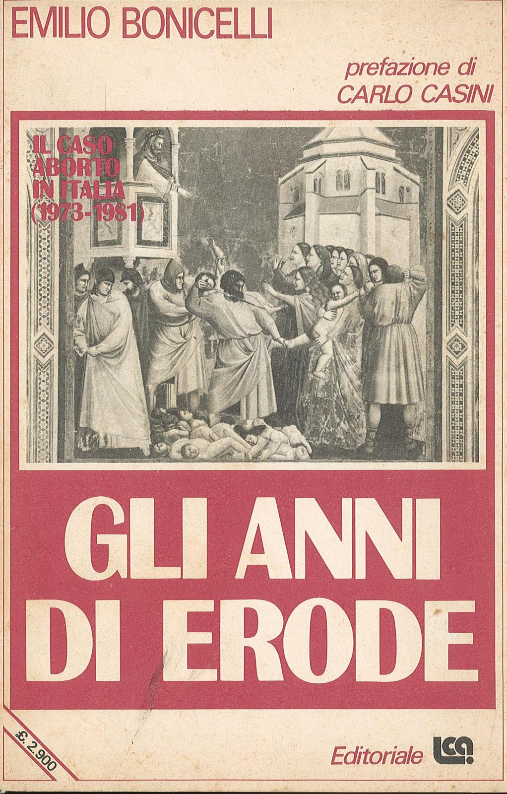 Gli anni di Erode - Il caso aborto in Italia …