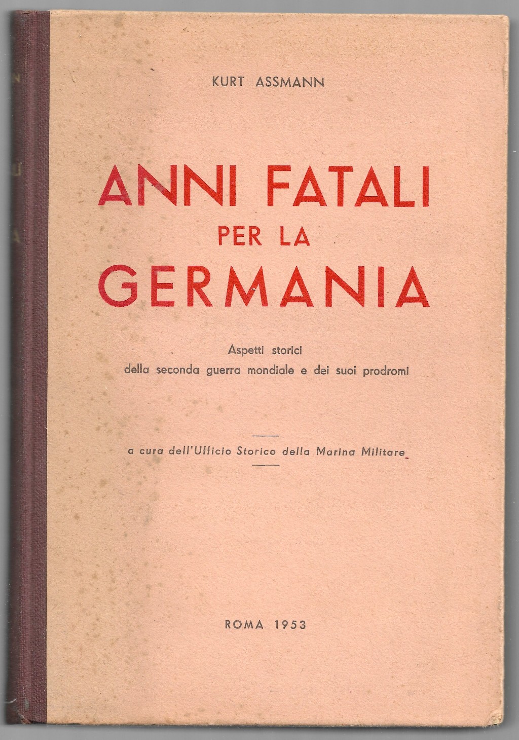 Gli anni fatali per la Germania - Aspetti storici della …