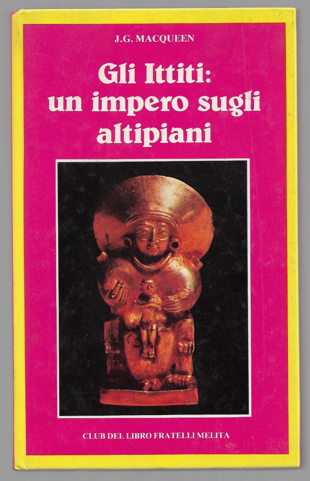 Gli ittiti: un impero sugli altipiani