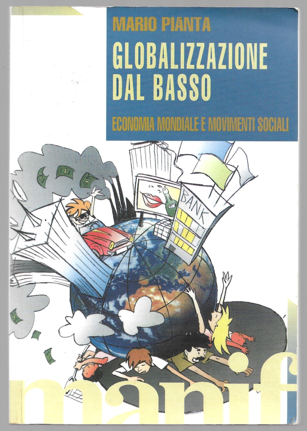 Globalizzazione dal basso - Economia mondiale e movimenti sociali