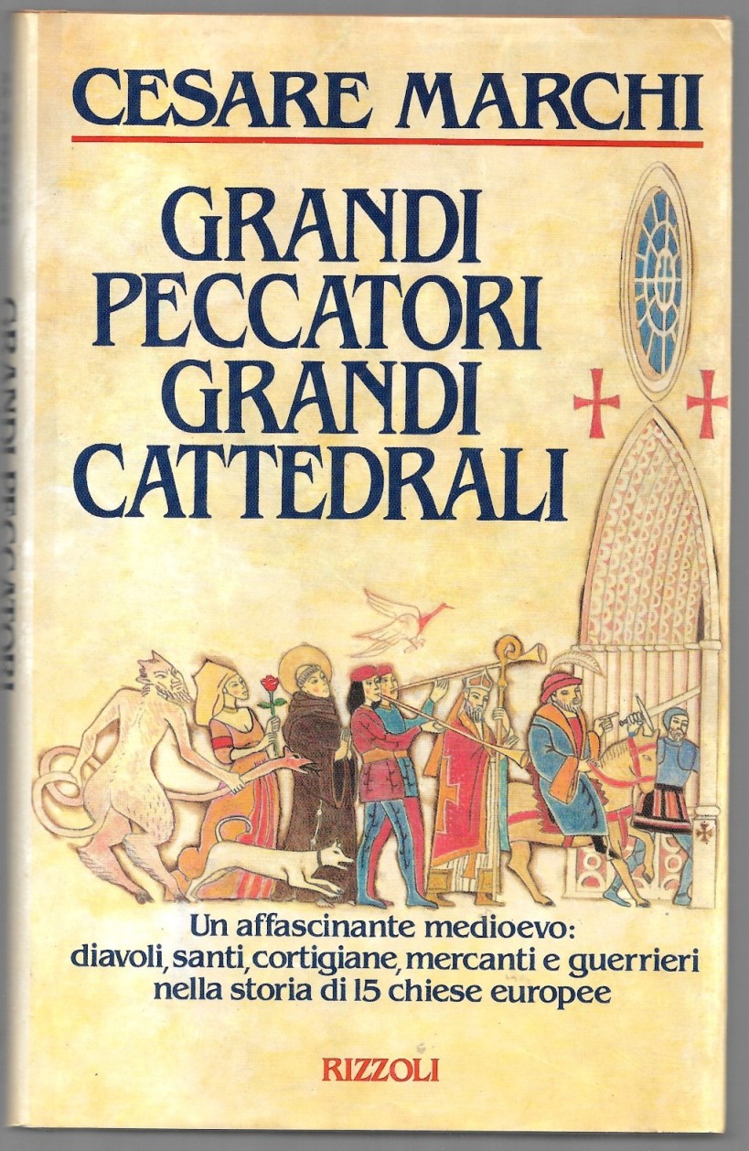 Grandi peccatori Grandi cattedrali