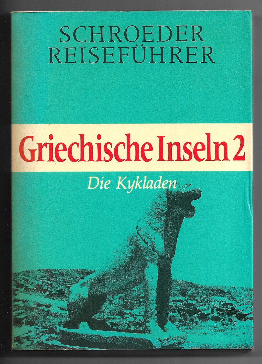 Griechische Inseln 2 - Die Kykladen