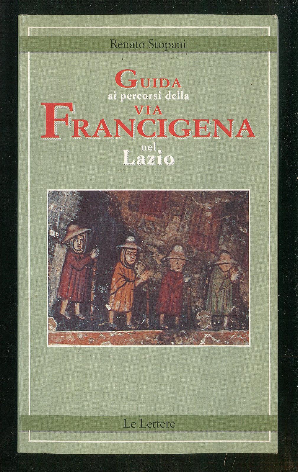 Guida ai percorsi della via Francigena nel Lazio