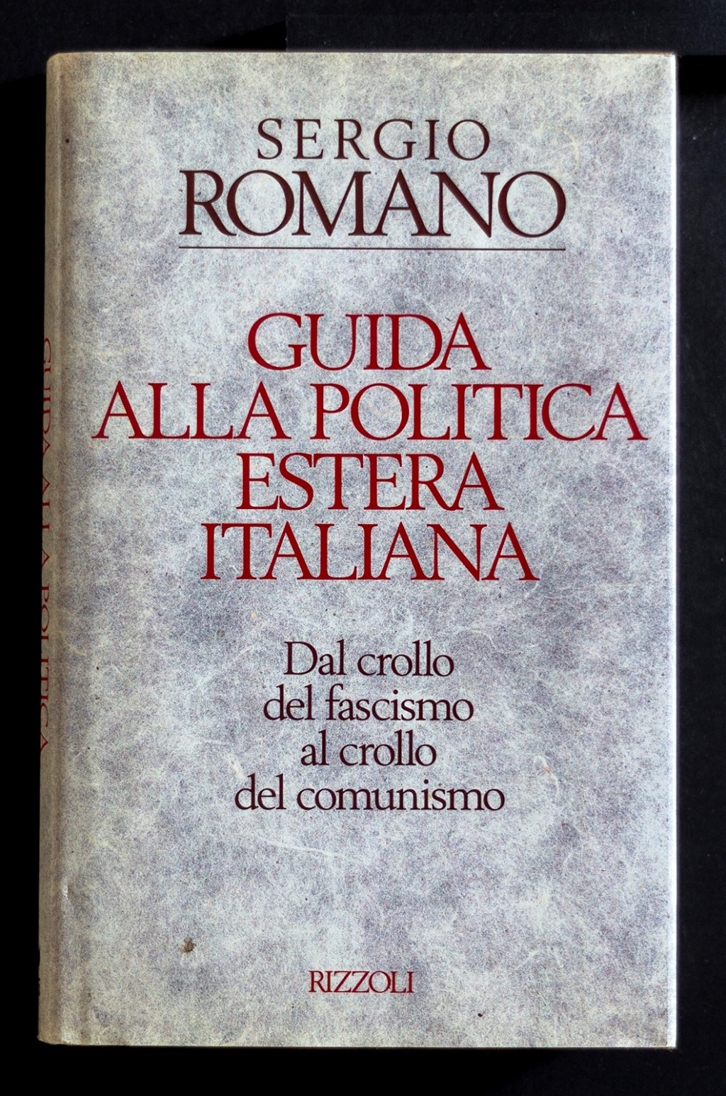 Guida alla politica estera italiana. Dal crollo del fascismo al …