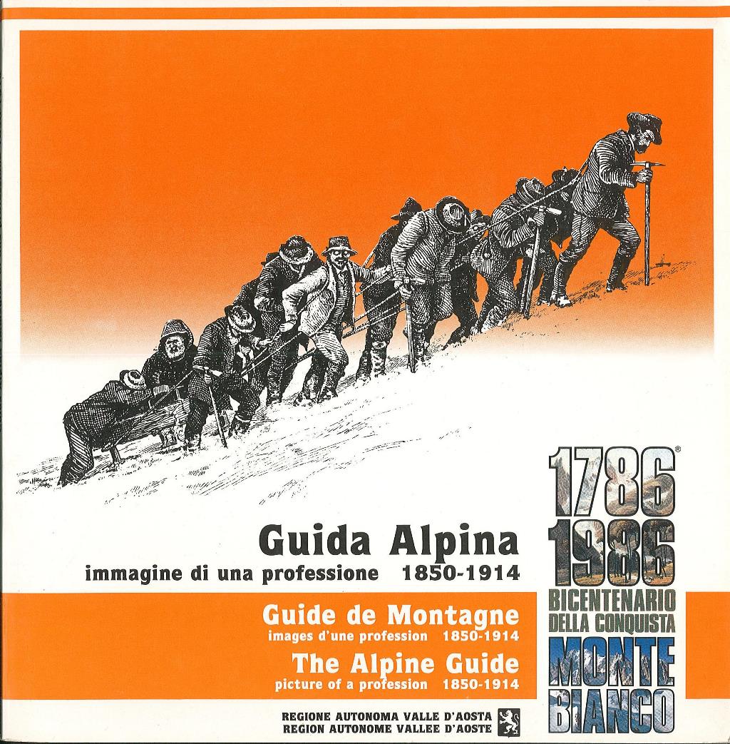 Guida Alpina immagini di una professione 1850-1914