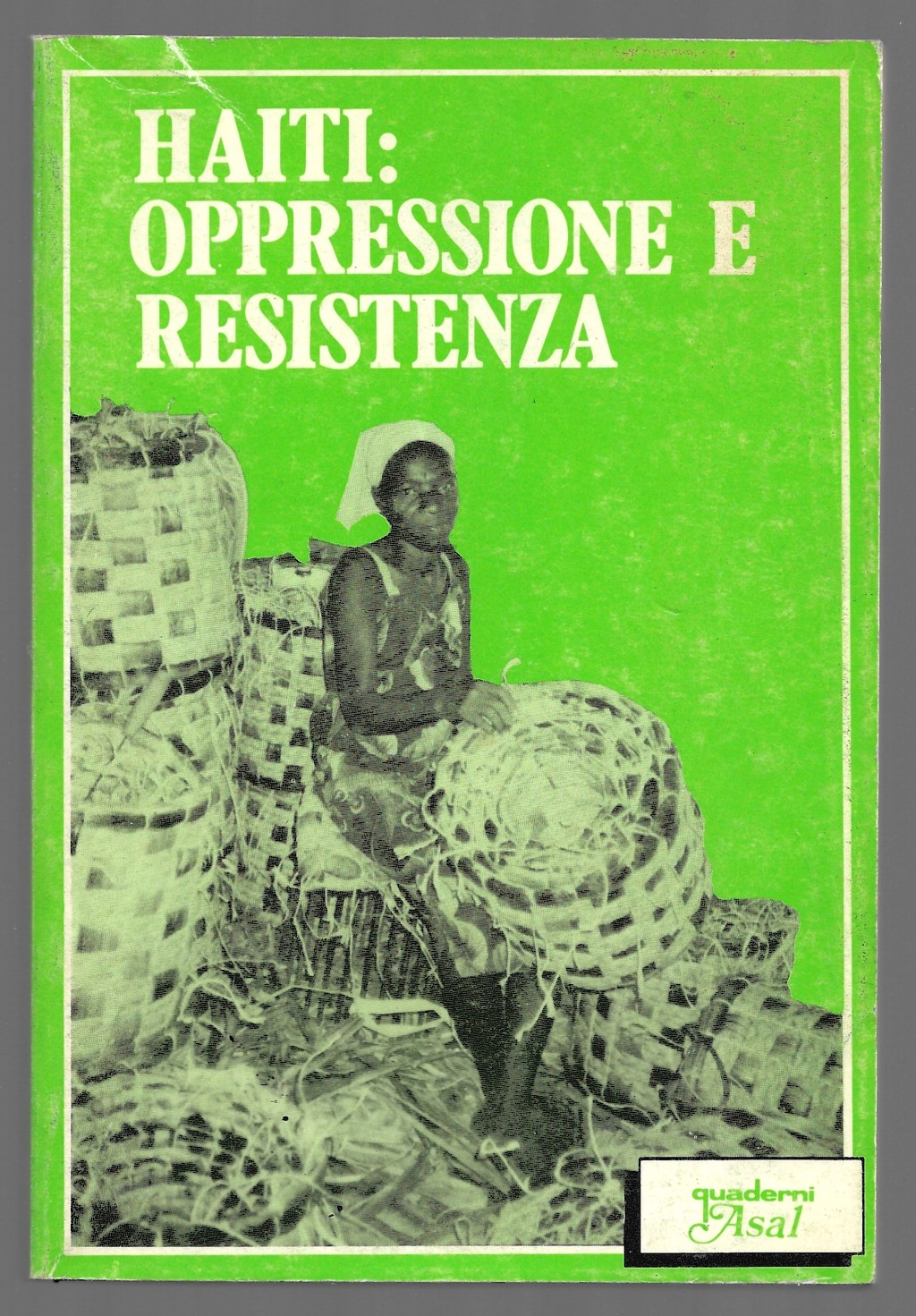 Haiti: oppressione e resistenza